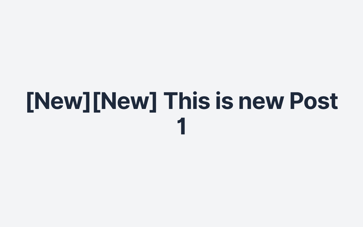 [New][New] This is new Post 1